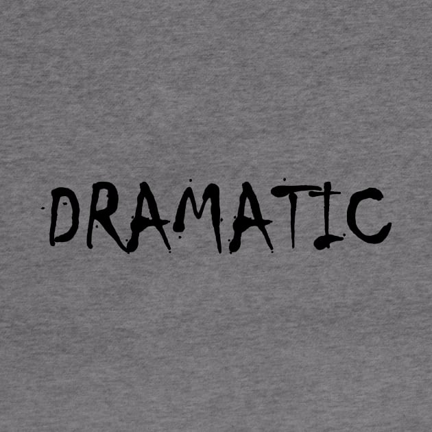 Dramatic by Souna's Store